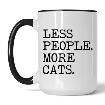 Less People More Cats 15oz white and black coffee mug