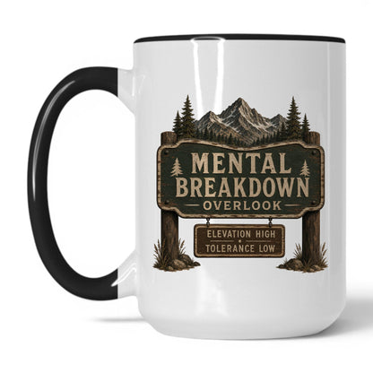 Lifestyle Photo #1 Mental Breakdown Overlook Mug