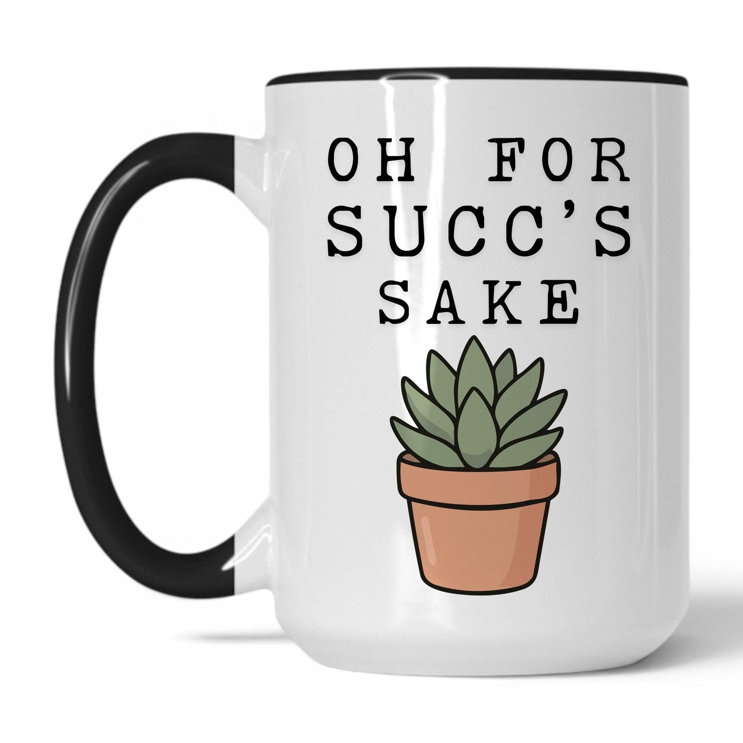 Oh For Succ's Sake Coffee Mug