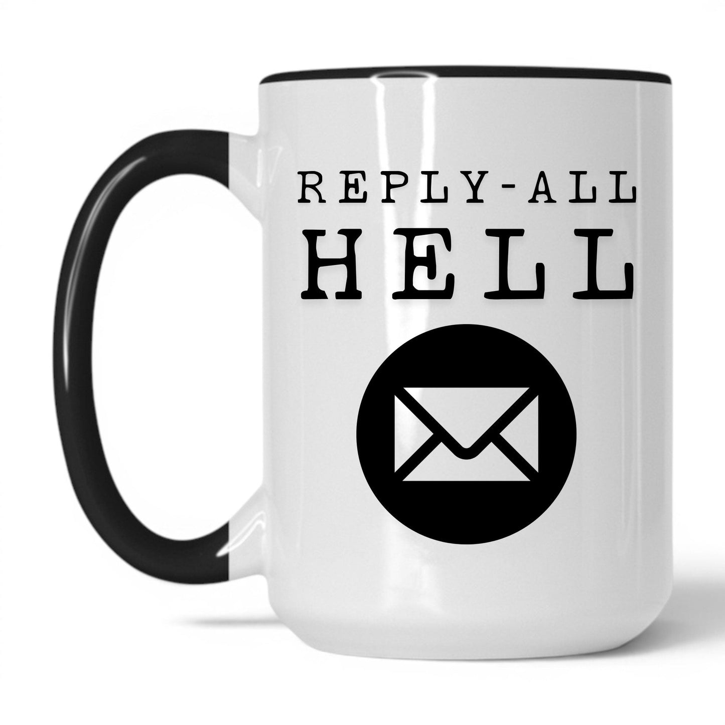 Reply-All Hell Coffee Mug