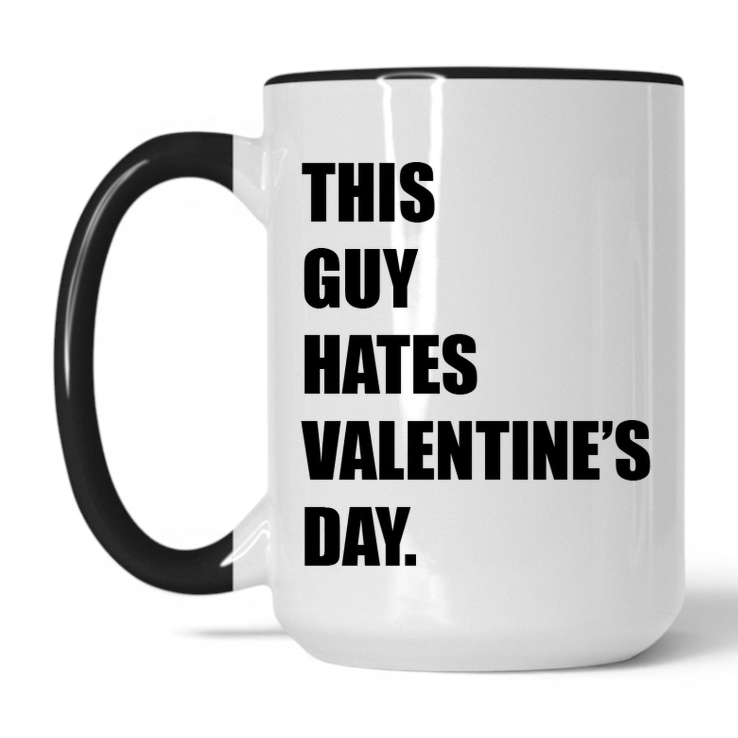Lifestyle Photo #1 This Guy Hates Valentine's Day Mug