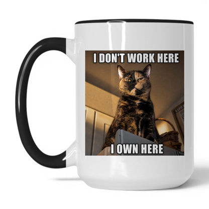 I Don't Work Here Cat Coffee Mug