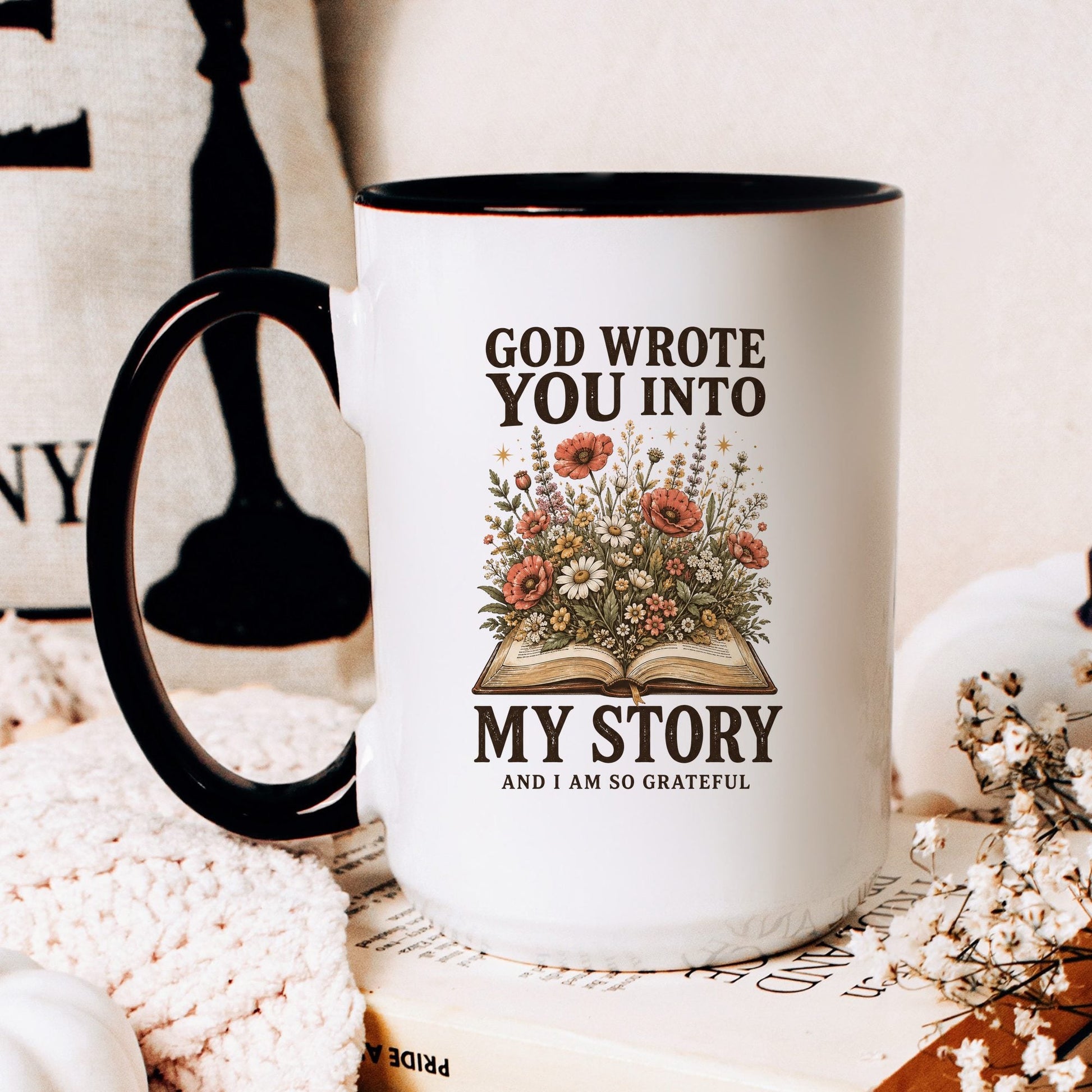 God Wrote You Into My Story coffee mug