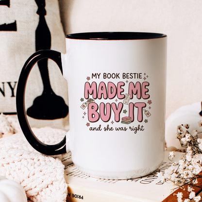 My Book Bestie Made Me Buy It doodle coffee mug — lifestyle