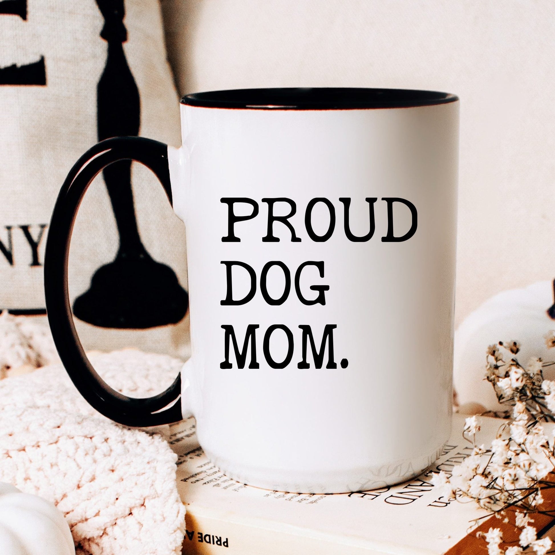 Proud Dog Mom coffee mug