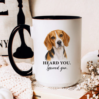 Beagle Heard You. Beagle Ignored You coffee mug — hero