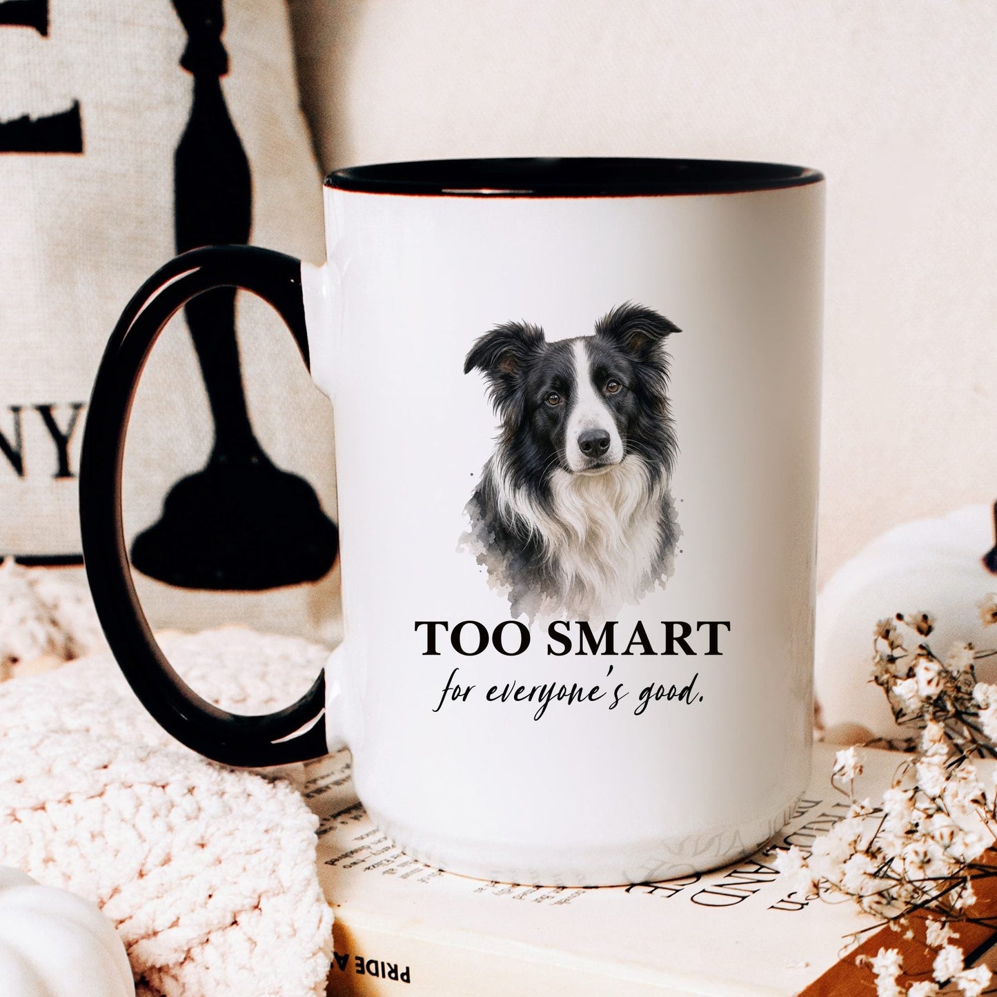 Too Smart for Everyone's Good coffee mug — hero