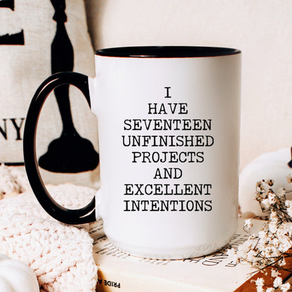 seventeen unfinished projects coffee mug