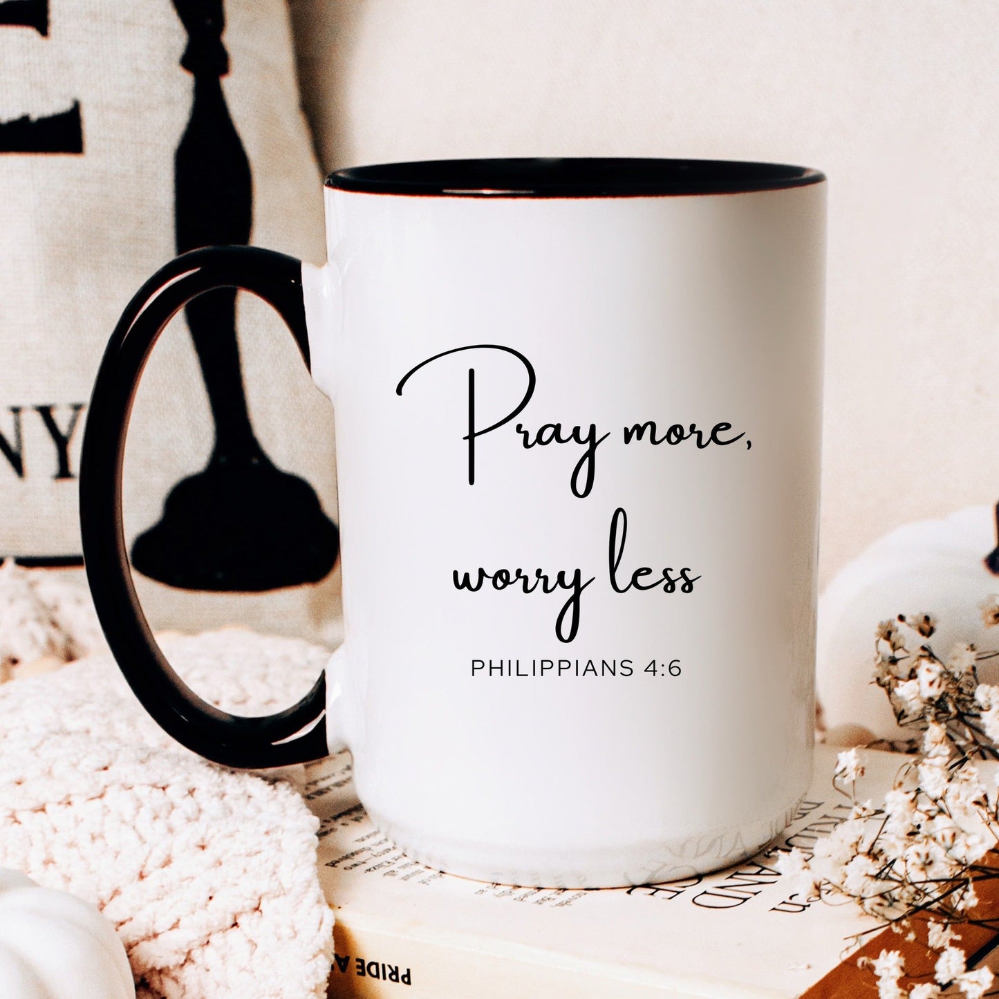 Pray more worry less Philippians 4:6 Christian coffee mug