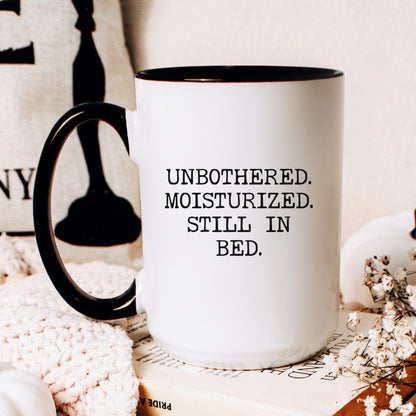 unbothered moisturized coffee mug