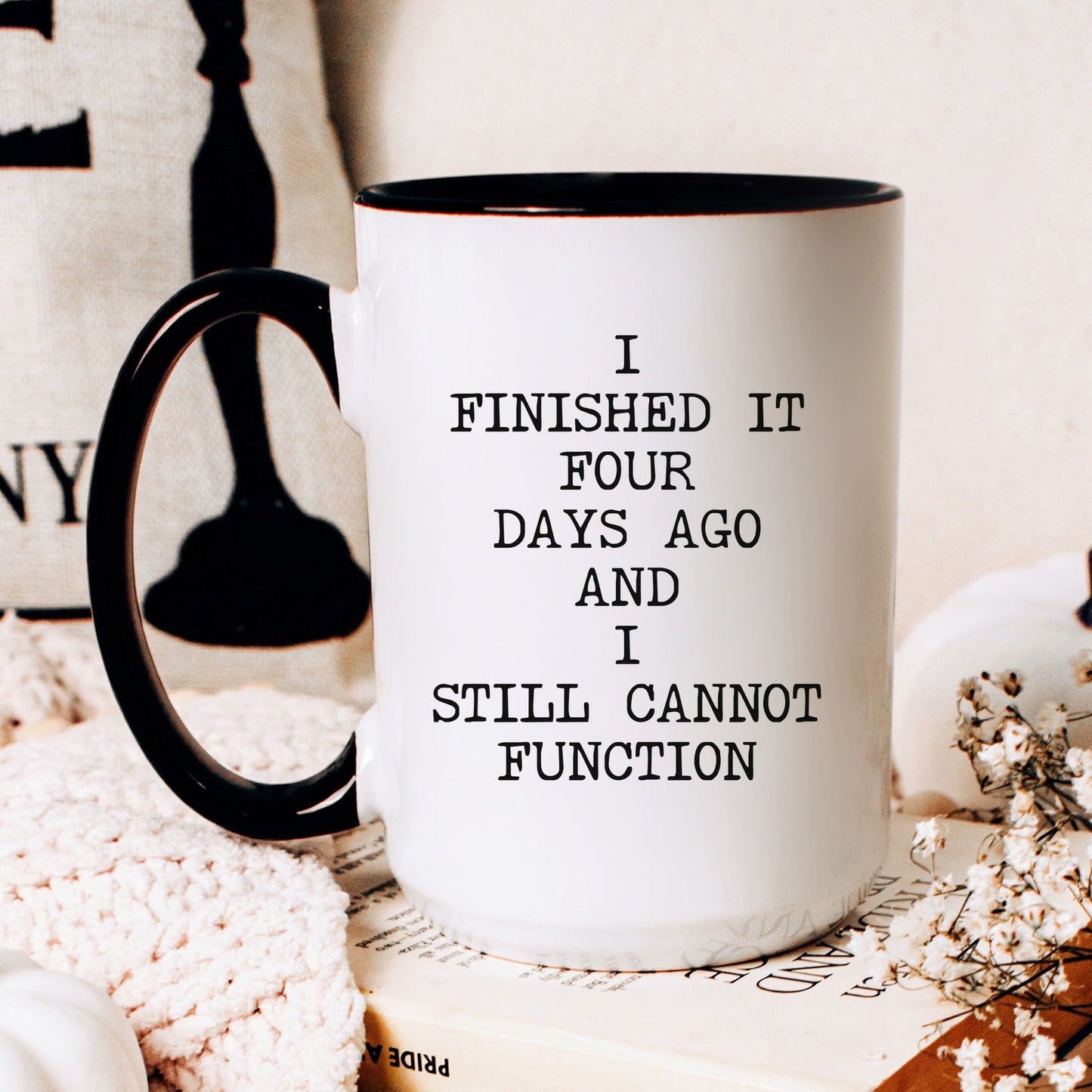 Lifestyle Photo #2 Still Cannot Function Mug