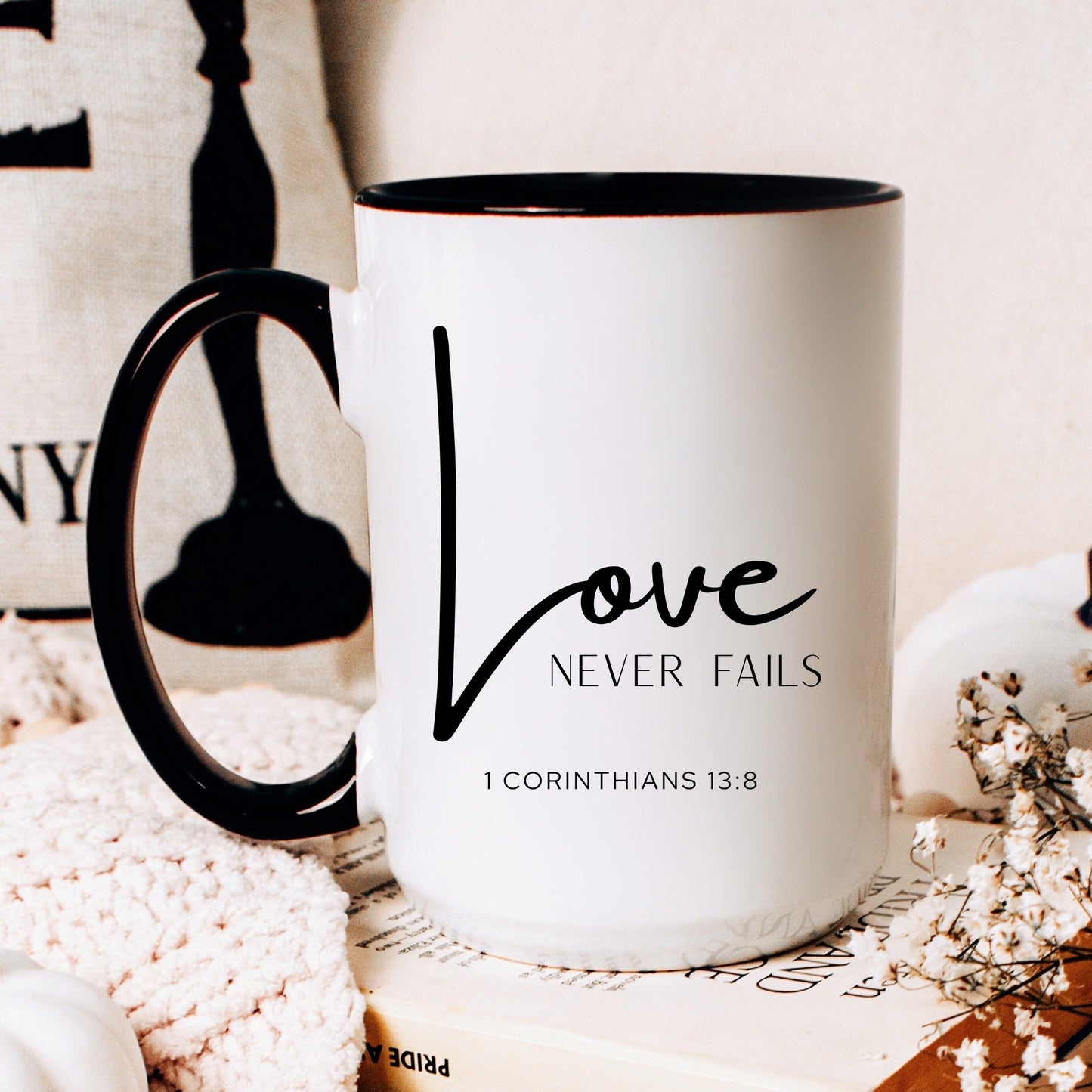 Love never fails 1 Corinthians 13:8 Christian coffee mug