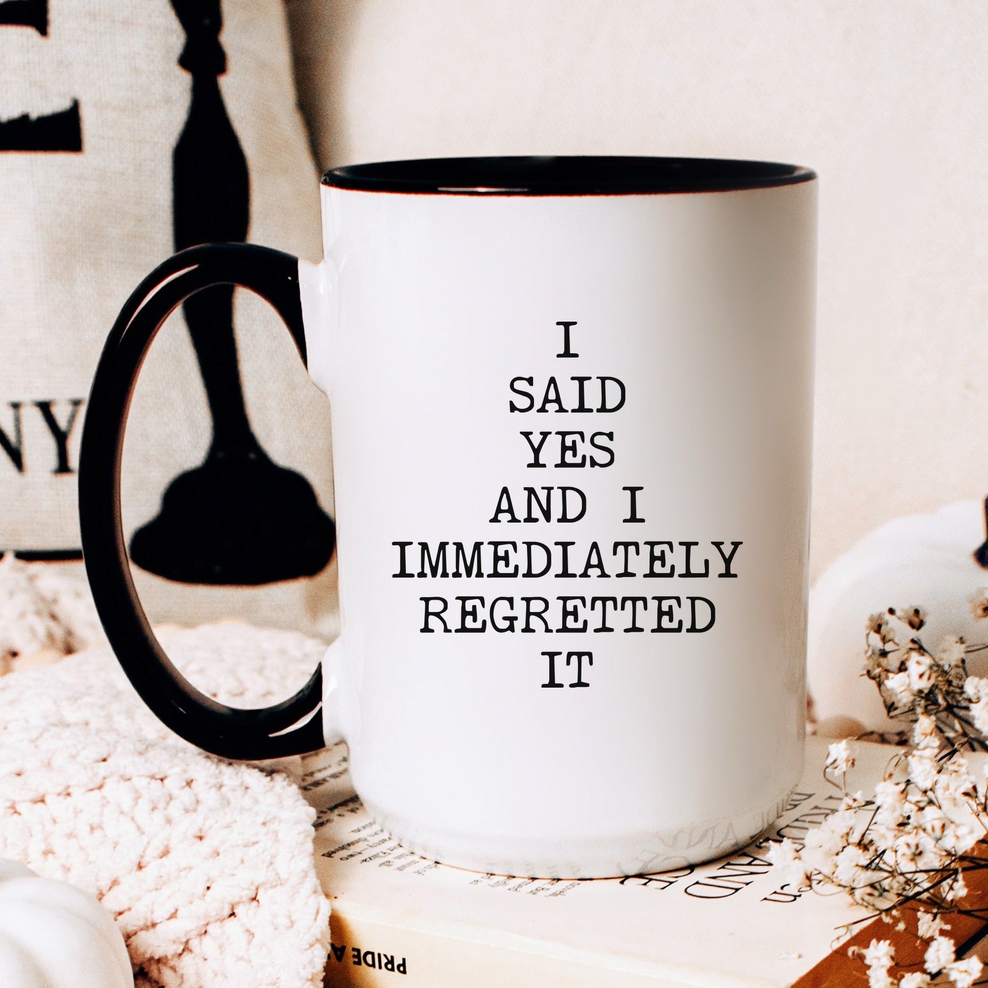 immediately regretted coffee mug