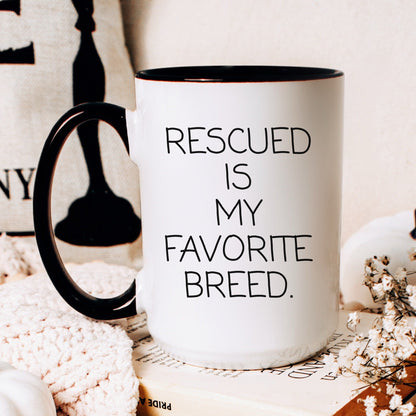 Rescued Is My Favorite Breed Mug