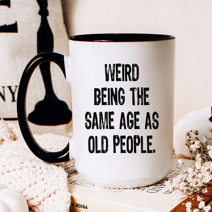 Funny old people coffee mug lifestyle