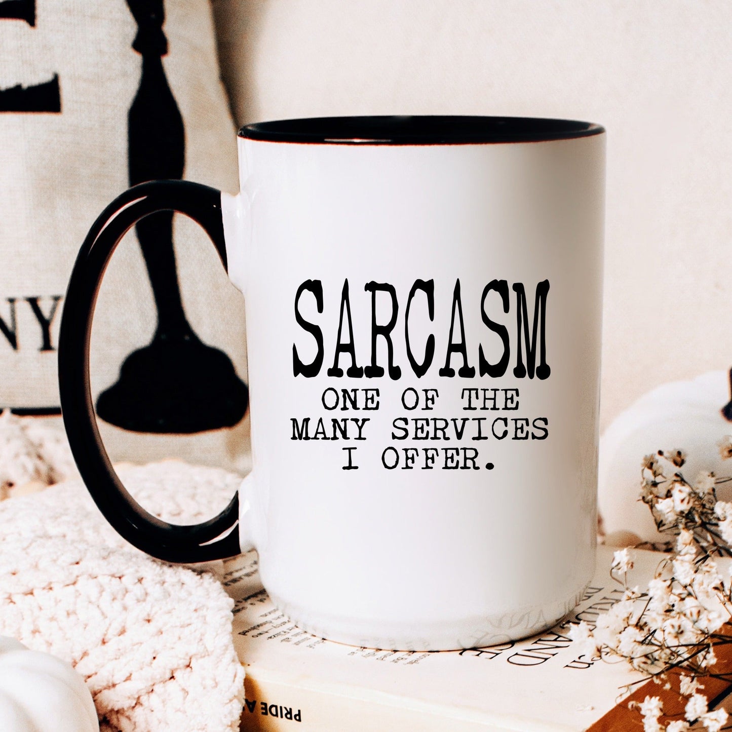Funny sarcasm coffee mug lifestyle