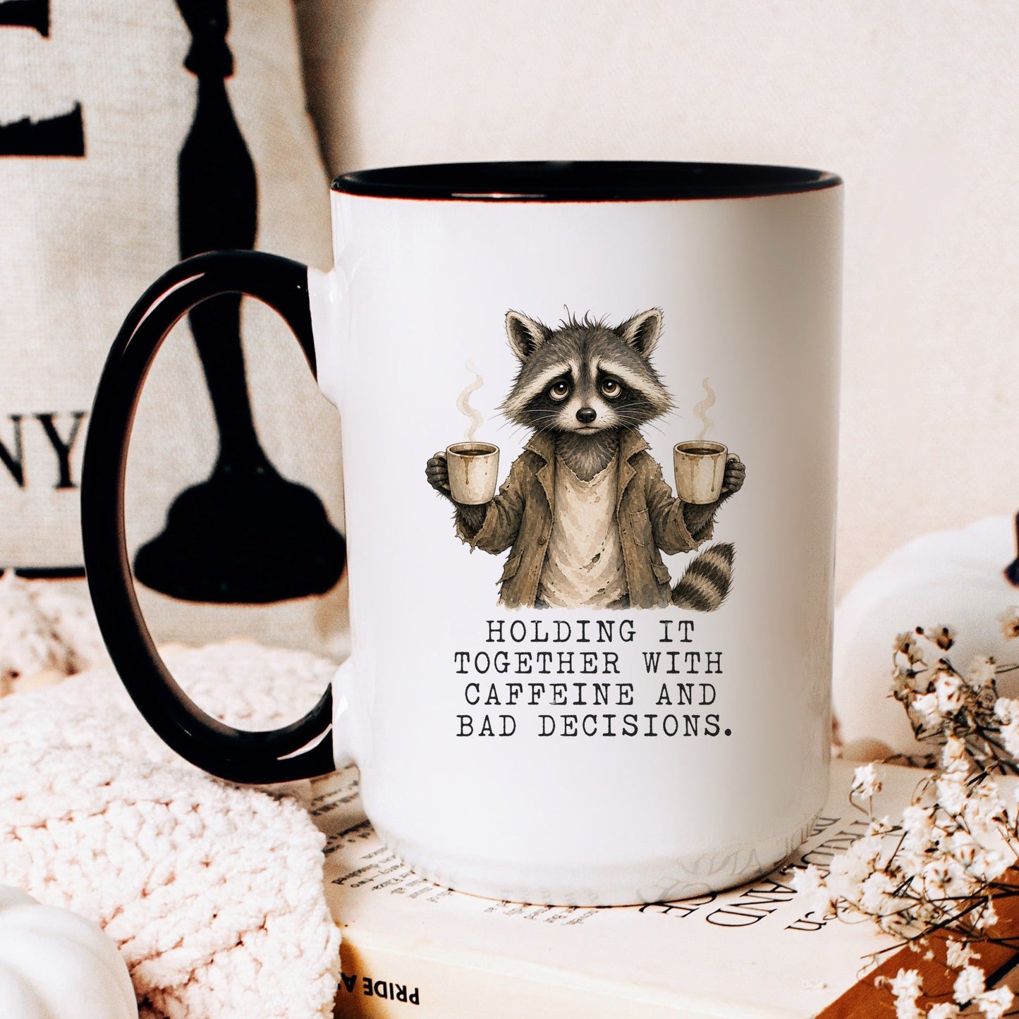 Caffeine and Bad Decisions Raccoon Mug