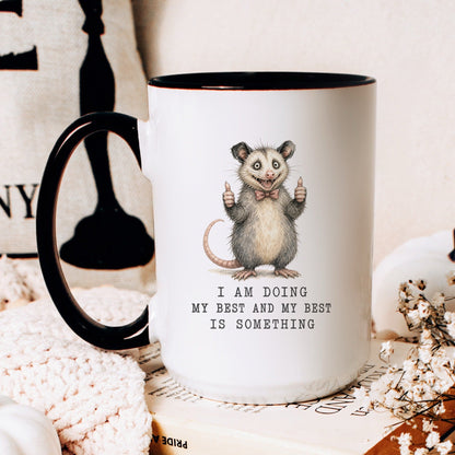 Doing My Best Opossum Mug