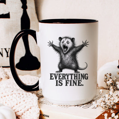 Everything Is Fine Opossum Mug