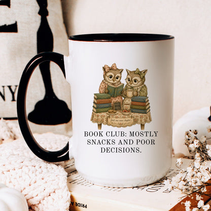 Book Club Snacks And Poor Decisions Mug
