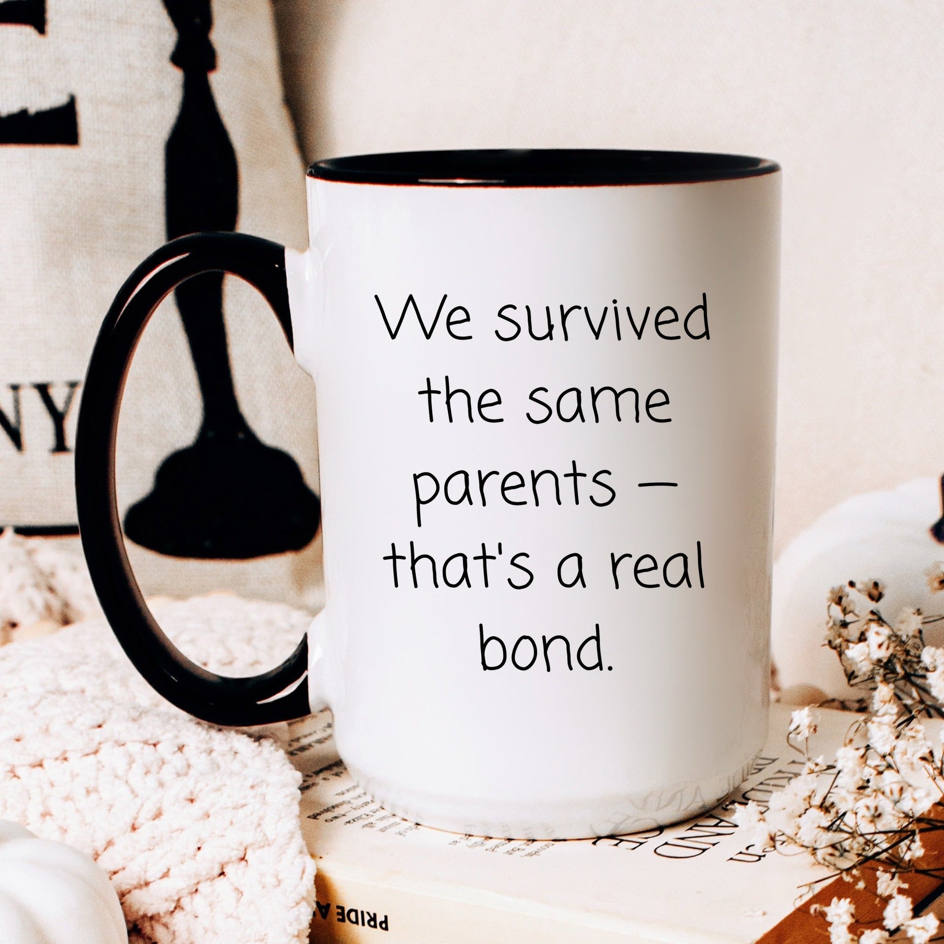 We survived the same parents funny sibling coffee mug