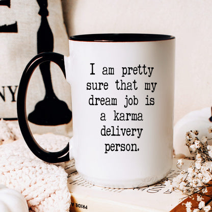 Lifestyle Photo #2 Karma Delivery Person Mug