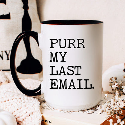 Purr My Last Email coffee mug