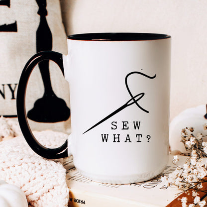 Sew What Coffee Mug