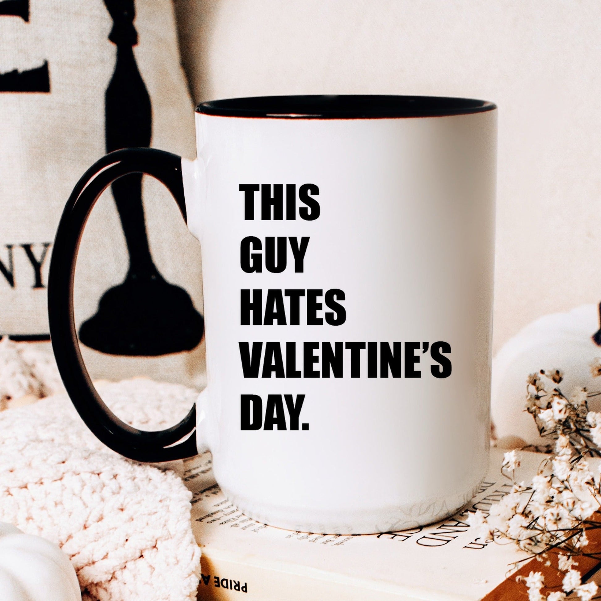 Funny anti valentine coffee mug for him lifestyle