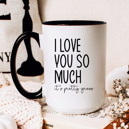 Funny I love you anniversary coffee mug lifestyle