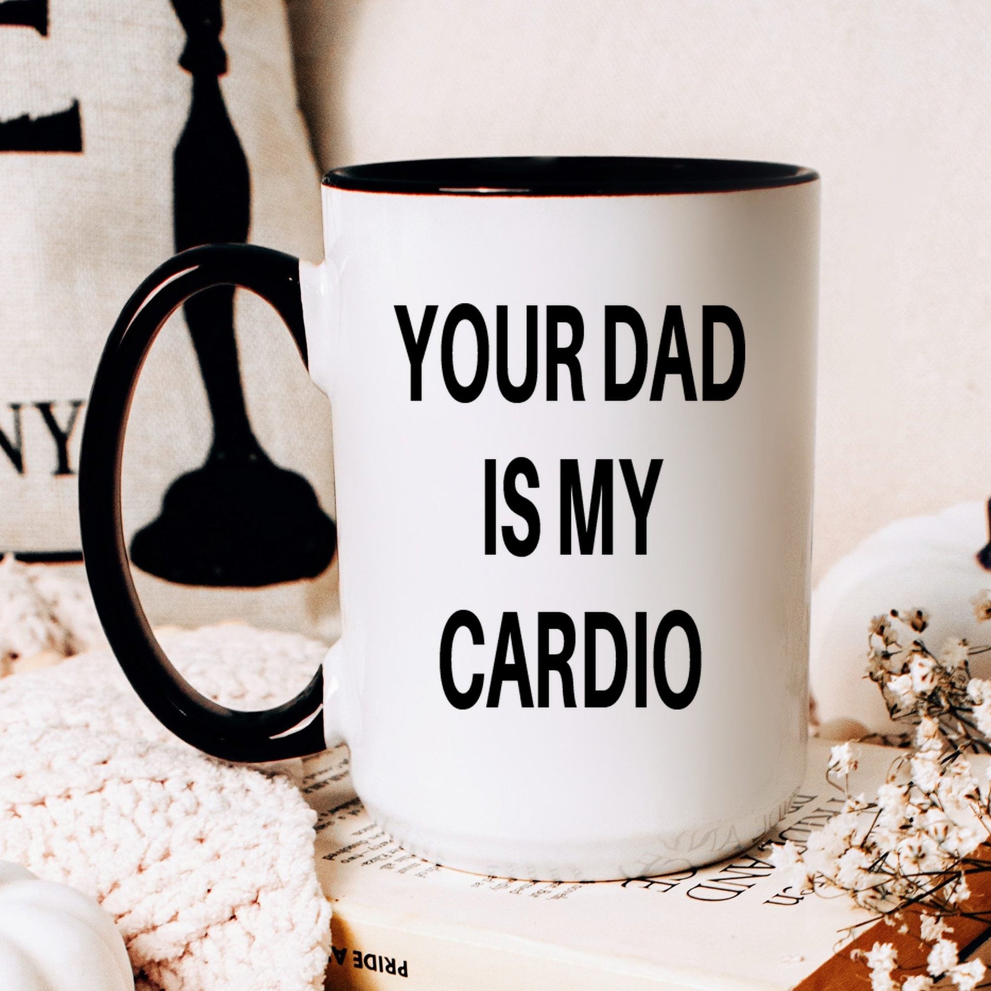 Lifestyle Photo #2 Your Dad Is My Cardio Mug