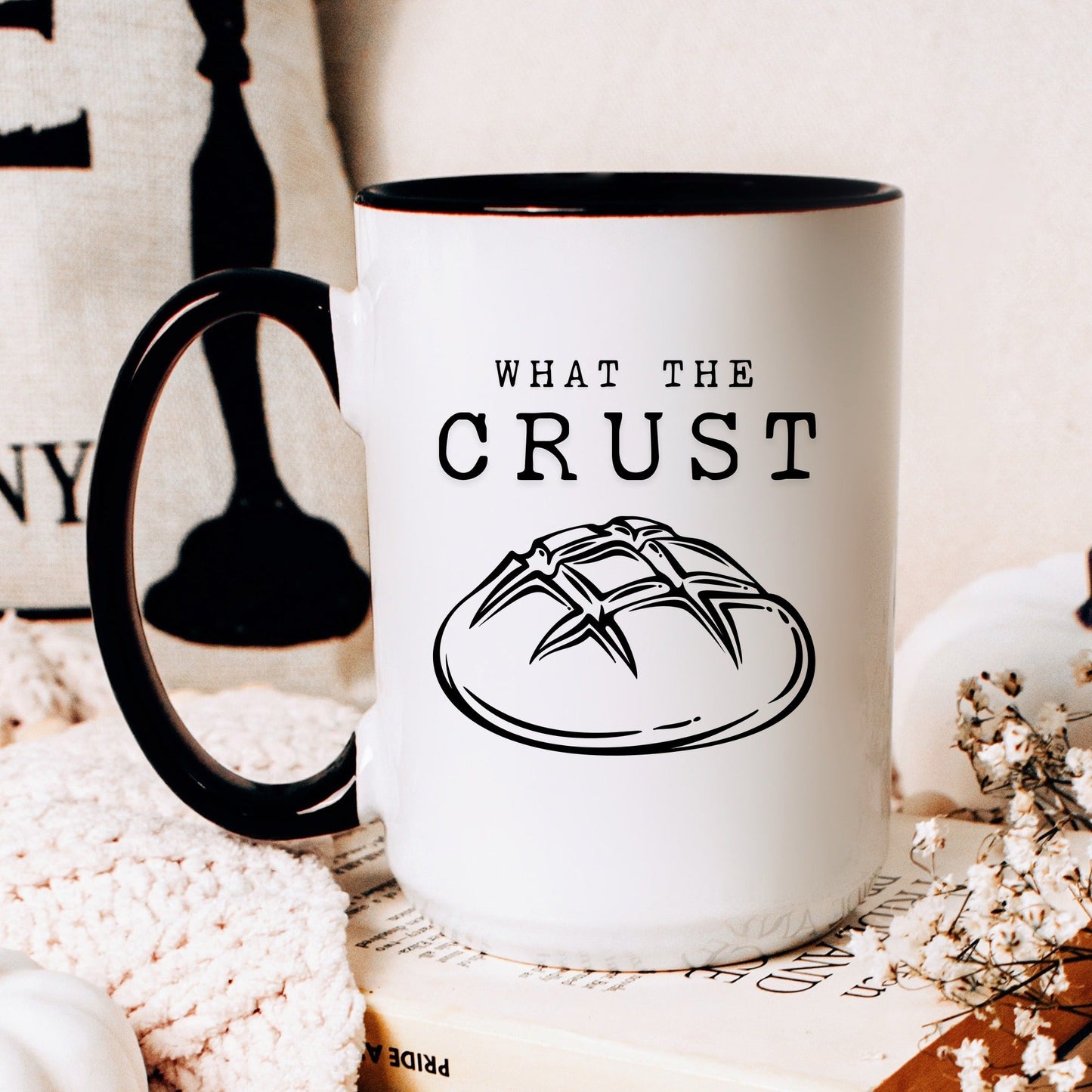 What The Crust coffee mug