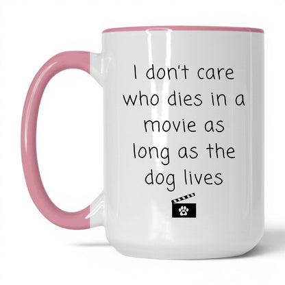 As Long as the Dog Lives Mug – 15oz White/Pink Mug