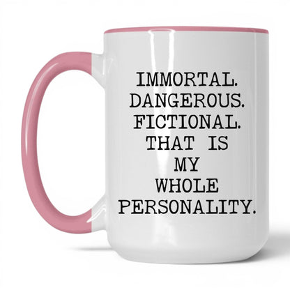Immortal Dangerous Fictional Coffee Mug