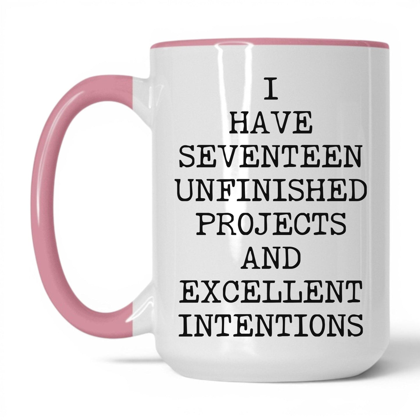 Seventeen Unfinished Projects Coffee Mug