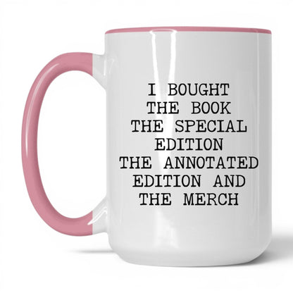 Bought Every Edition Coffee Mug