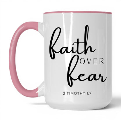 Faith Over Fear Mug – 11oz White/Pink Mug