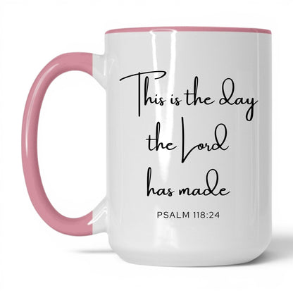 This Is the Day Mug – 11oz White/Pink Mug