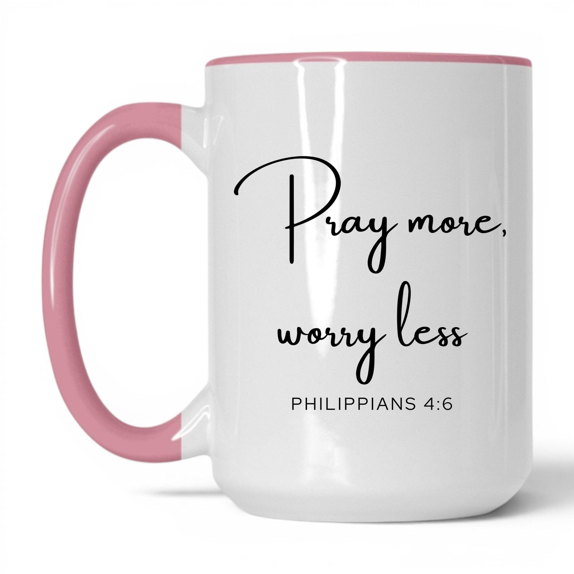 Pray More Worry Less Mug – 11oz White/Pink Mug