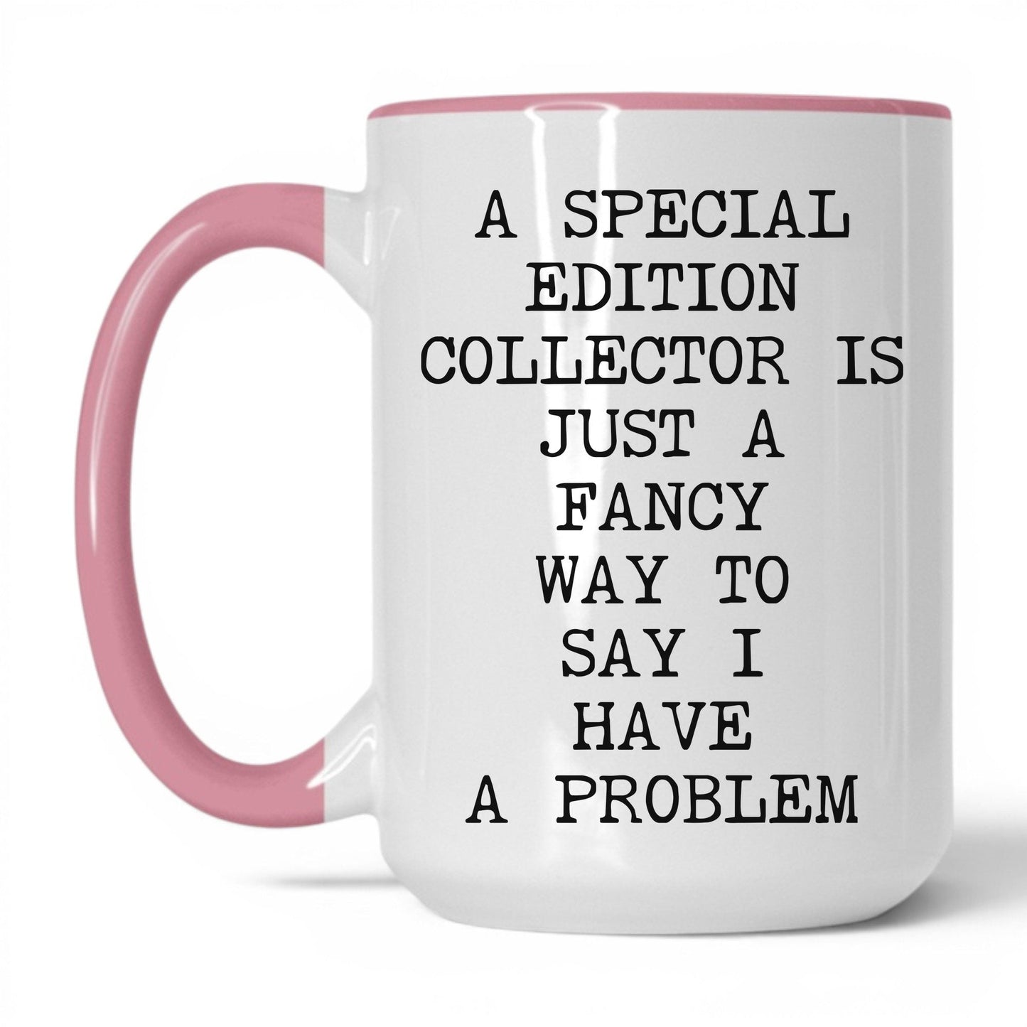 Special Edition Problem Coffee Mug