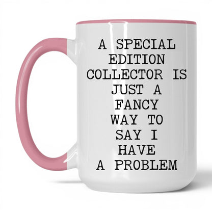 Special Edition Problem Coffee Mug