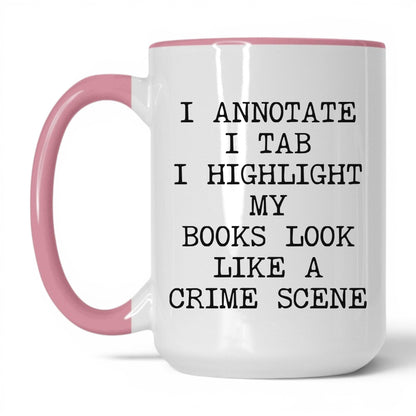 Books Look Like a Crime Scene Coffee Mug