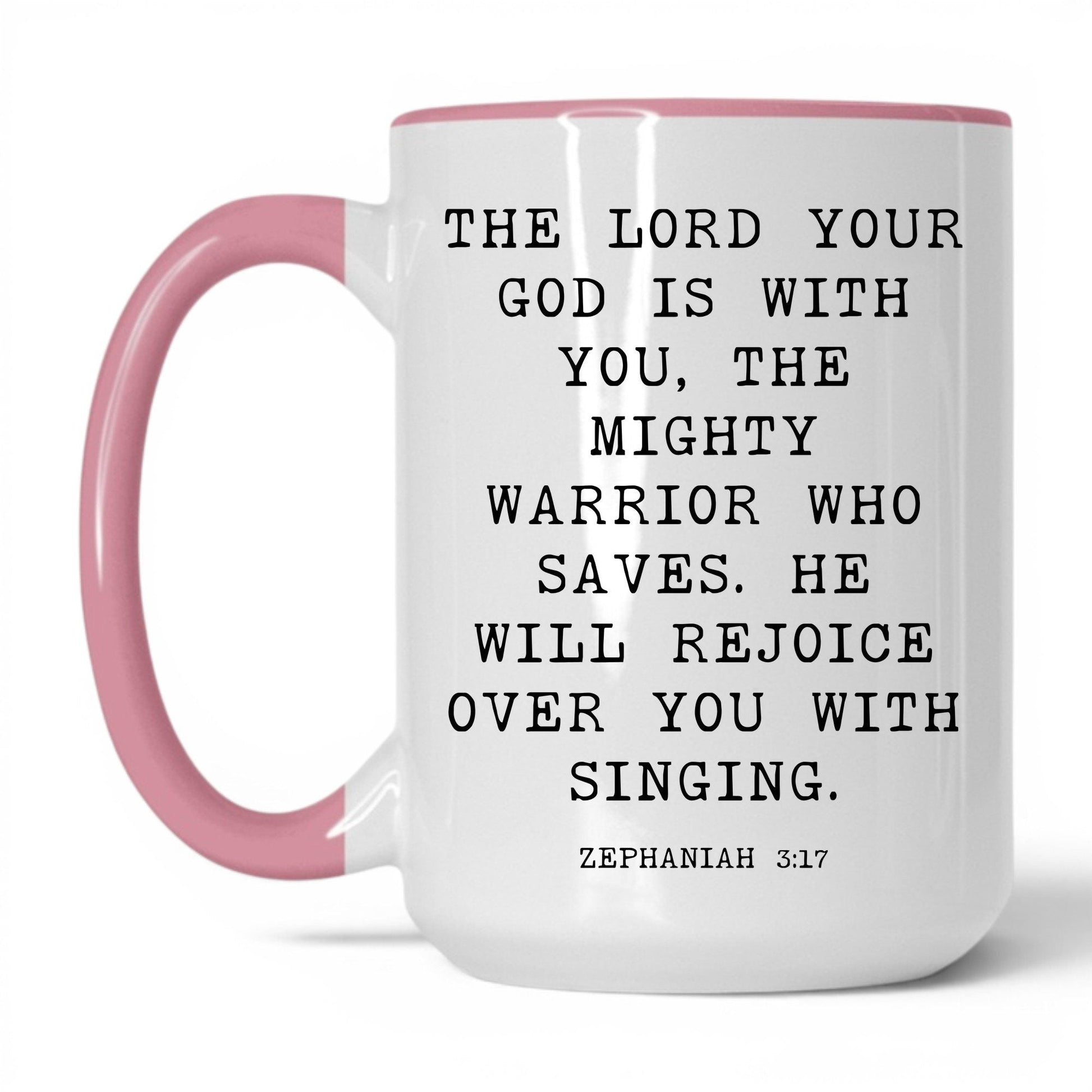 The Lord Is With You Mug – 11oz White/Pink Mug