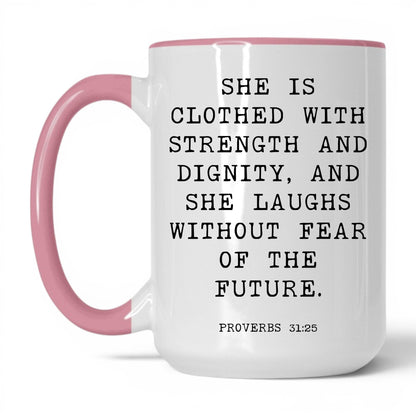 Strength and Dignity Mug – 11oz White/Pink Mug