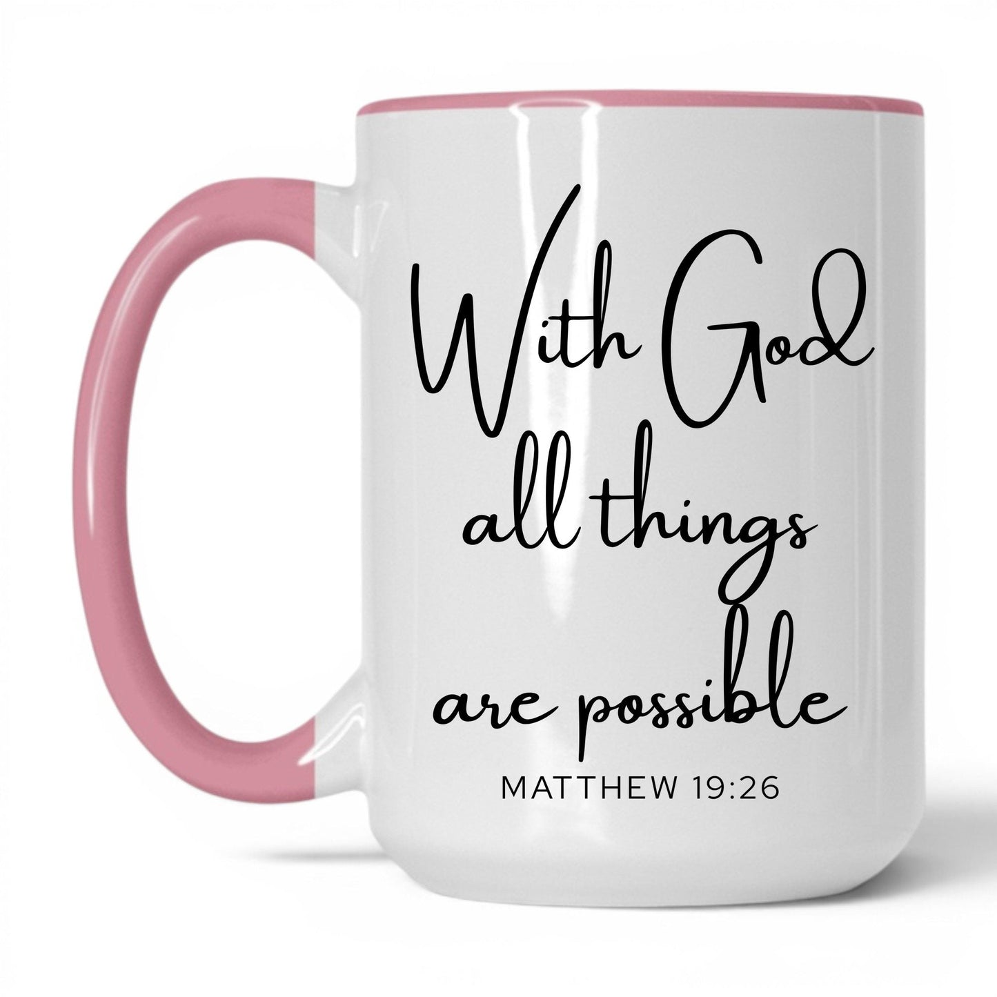 With God All Things Possible Mug – 11oz White/Pink Mug