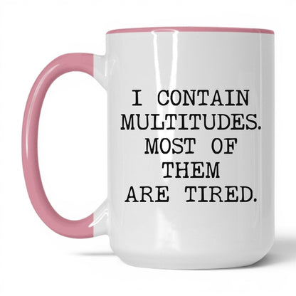 I Contain Multitudes Coffee Mug