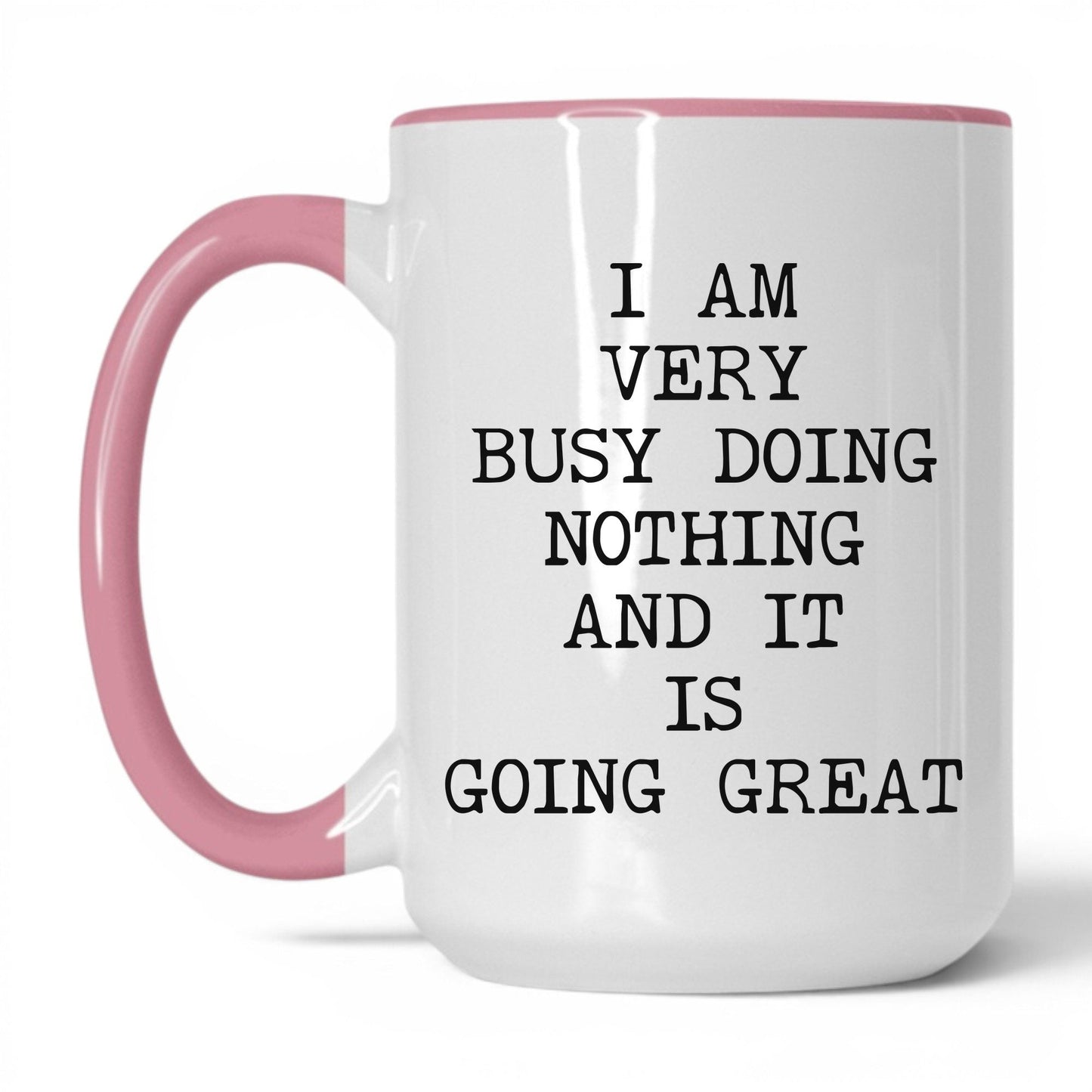 Very Busy Doing Nothing Coffee Mug