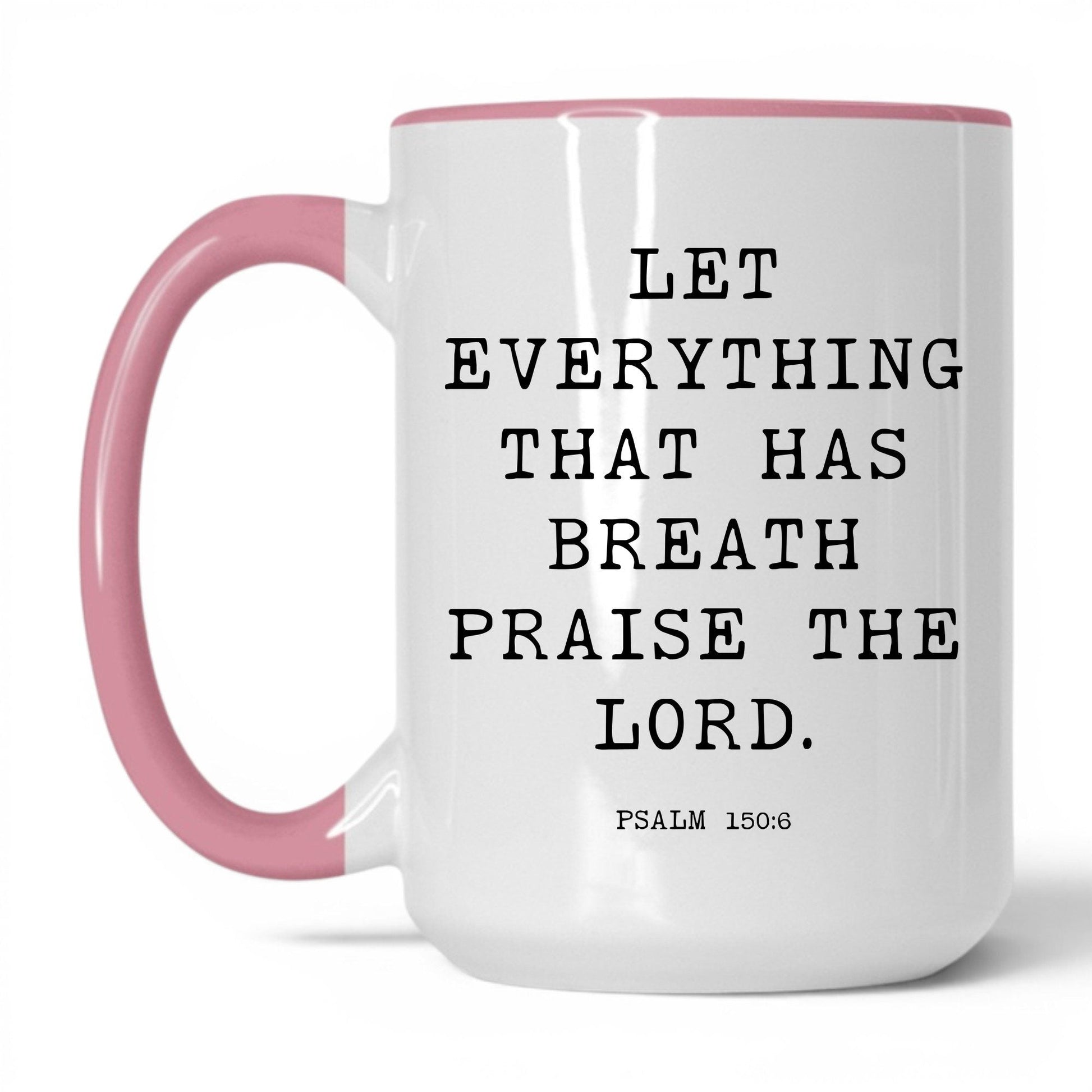 Praise the Lord Mug – 11oz White/Pink Mug
