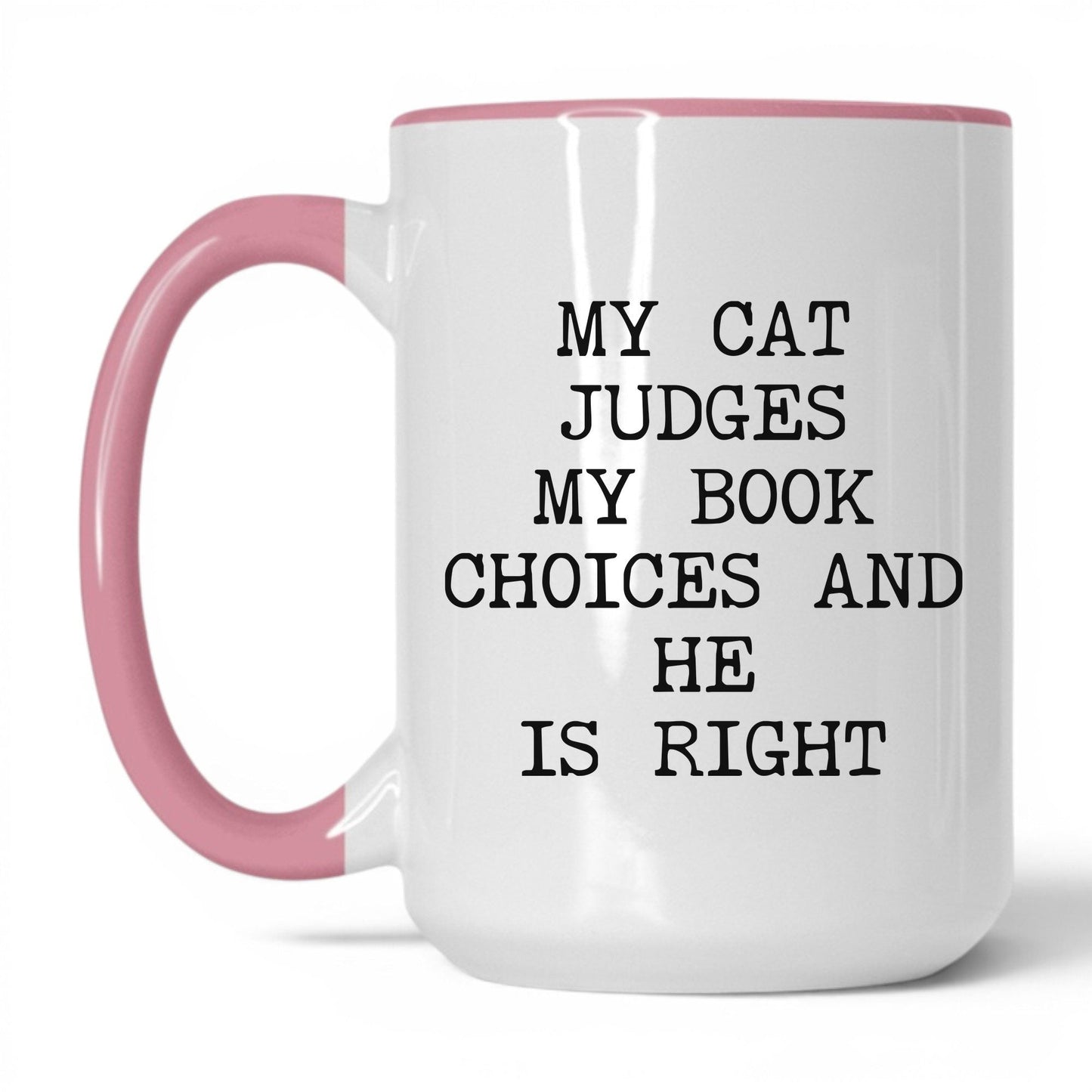My Cat Judges My Choices Coffee Mug