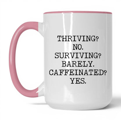 Surviving Barely Caffeinated Coffee Mug